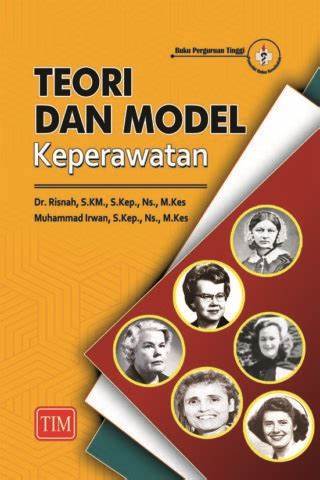 Teori dan model keperawatan