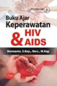 Buku Ajar Keperawatan HIV DAN AIDS