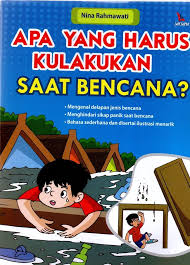 Apa yang harus kulakukan saat bencana