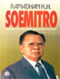 Soemitro ( Mantan Pangkopkamtib) : Dari Pangdam Mulawarman Sampai Pangkopkamtib