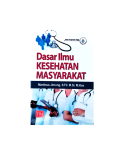 Dasar Ilmu Kesehatan Masyarakat