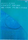 Buku ajar konsep dasar metode penelitian
