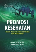 Promosi Kesehatan Untuk Perawat Di Rumah Sakit Dan Puskesmas