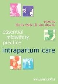 Image of E-Book : Essential Midwifery Practice: Intrapartum Care