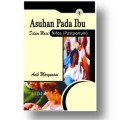 Asuhan pada Ibu dalam masa Nifas ( Postpartum)