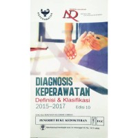Image of Diagnosis Keperawatan : Defenisi & Klasifikasi 2015-2017