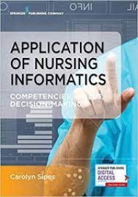 Image of E-Book : APPLICATION OF NURSING  INFORMATICS Competencies, Skills, Decision-Making