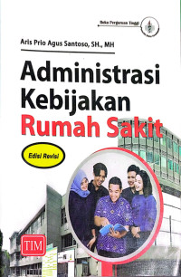 Image of Administrasi kebijakan rumah sakit