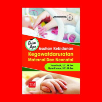 Image of Buku ajar asuhan kebidanan kegawatdaruratan maternal dan neonatal