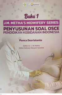 Image of Buku 1 J.M Metha's midwifery series: penyusunan soal osce pendidikan kebidanan indonesia