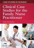 E-Book : Clinical Case Studies for the Family Nurse Practitioner