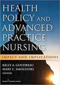 Image of E-Book : Health Policy and Advanced Practice Nursing :  Impact and Implications