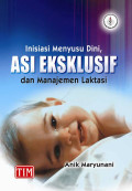 Inisiasi Menyusu Dini, Asi Ekslusif & Manajemen Laktasi