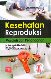 Image of Kesehatan Reproduksi masalah dan penanganannya