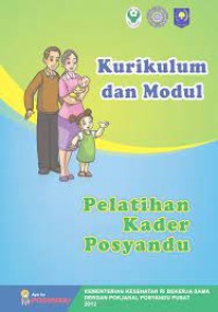 Image of E-Book : Kurikulum dan Modul :  Pelatihan Kader Posyandu