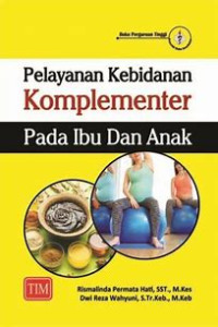 Image of Pelayanan kebidanan komplementer pada ibu dan anak