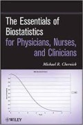 E-Book : The Essentials of Biostatistics for Physicians, Nurses, and Clinicians