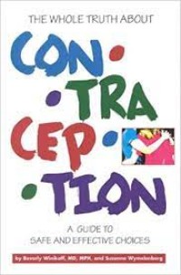 Image of E-Book : The whole truth about contraception : a guide to safe and effective choices