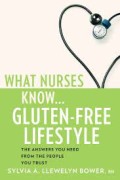 E-Book : WHAT NURSES KNOW Gluten - Free Lifestyle