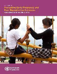 Image of E-Book : WHO Guidelines on Preventing Early Pregnancy and Poor Reproductive Outcomes Among Adolescents in Developing Countries