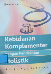 Image of Kebidanan Komplementer Dengan Pendekatan Holistik