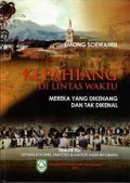 Kepahiang di Lintas Waktu : mereka yang dikenang dan tak dikenal