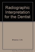 Radiographic Interpetation For The Dentist
