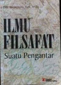 Image of ILMU FILSAFAT SUATU PENGANTAR