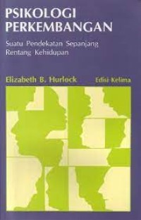Image of Psikologi Perkembangan : Suatu Pendekatan Sepnajang Rentang Kehidupan