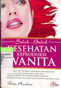 Image of Seluk-Beluk Kesehatan Reproduksi Wanita
