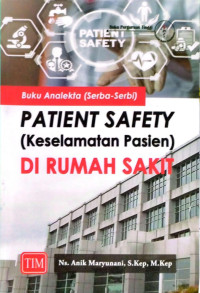 Image of Buku analekta (serba-serbi) : patient safety (keselamatan pasien) di rumah sakit