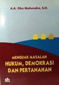Image of Menguak Masalah Hukum, Demokrasi Dan Pertahanan