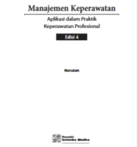 Image of E-Book : Manajemen Keperawatan: Aplikasi dalam Praktik Keperawatan Profesional