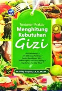 Image of E-Book : Tuntunan Praktis Menghitung Kebutuhan Gizi
