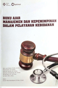Image of Buku ajar manajemen dan kepemimpinan dalam pelayanan kebidanan
