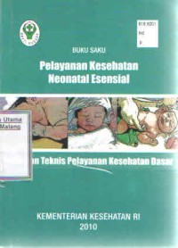 Image of Buku Saku Pelayanan Kesehatan Neonatal Esensial : Pedoman Teknis Pelayanan Kesehatan Dasar